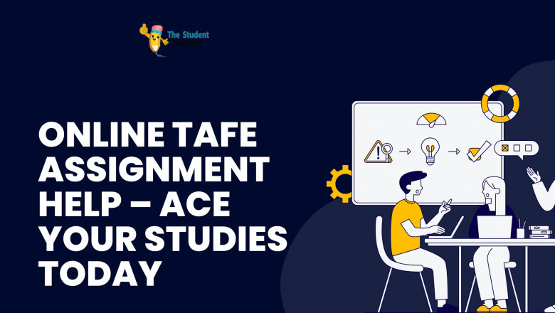 Online TAFE Assignment Help – Ace Your Studies Today