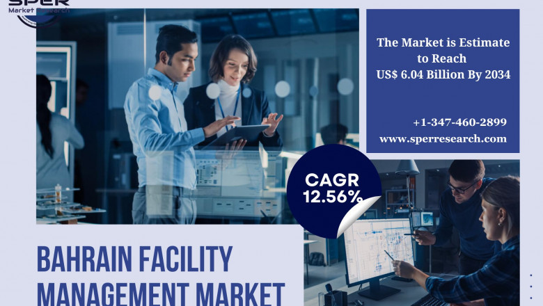 Bahrain Facility Management Market Size, Demand, Trends and Future Business Opportunities 2034: SPER Market Research