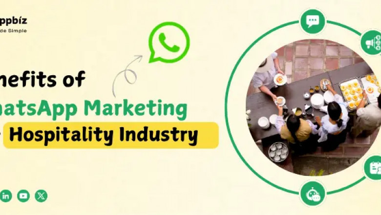 Benefits of WhatsApp Marketing for the Hospitality Industry