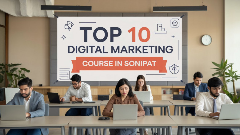 Top 10 Digital Marketing Course in Sonipat in 2025