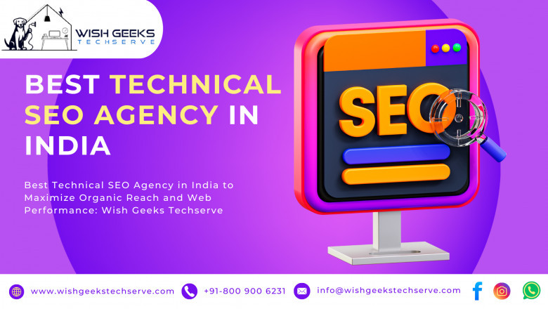 Affordable Technical SEO Agency in India to Maximize Organic Reach and Web Performance: Wish Geeks Techserve
