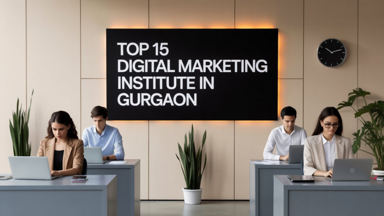 Top 15 Digital Marketing Institute in Gurgaon: Learn From Experts