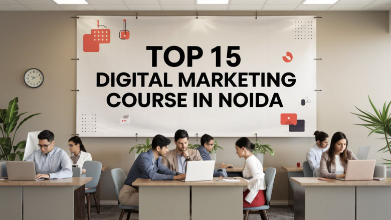 Top 15 Digital Marketing Course in Noida: Get Certified in 2025