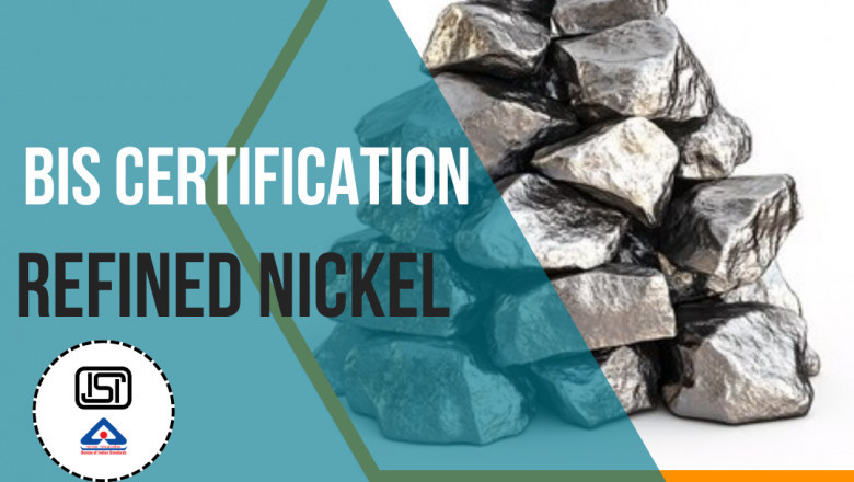 BIS Certification for Refined Nickel: What All Producers Should Know