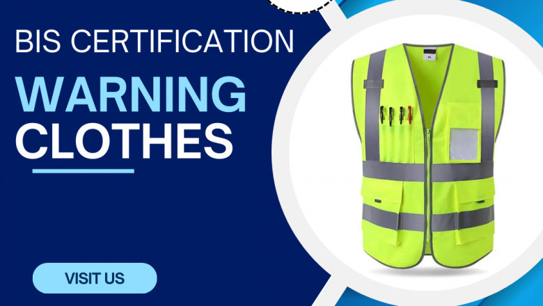 Key Advantages of BIS Certification for High Visibility Warning Clothes