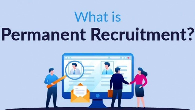 How Permanent Recruitment Services Help You Find the Right Talent