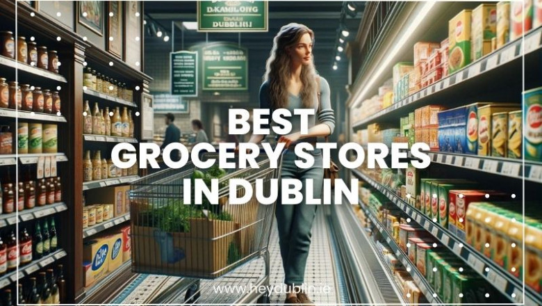 From Dallas to Dublin: Where to Buy Your Groceries