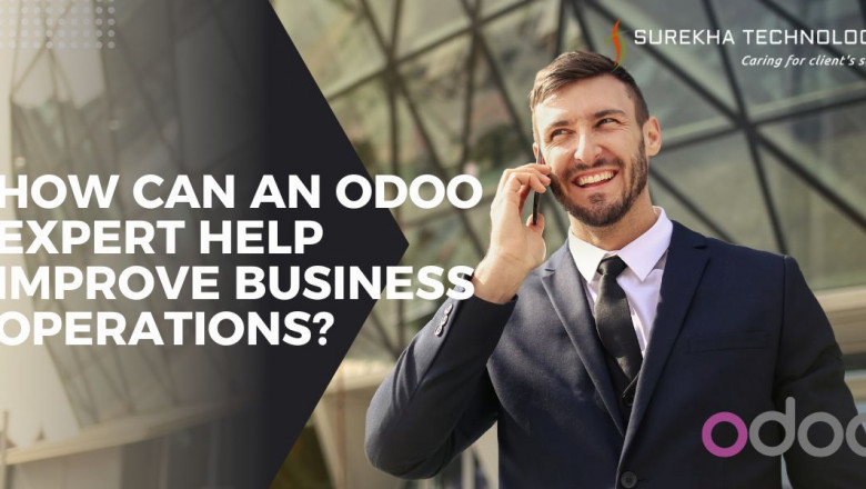 How Can an Odoo Expert Help Improve Business Operations?