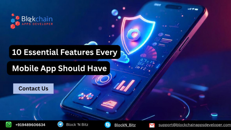10 Essential Features Every Mobile App Should Have | BlockchainAppsDeveloper