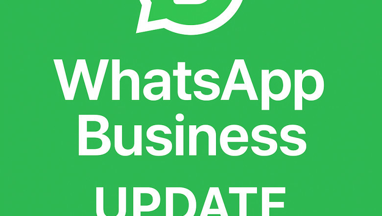 WhatsApp Business Update 2025: Top Features for Smarter Business Messaging