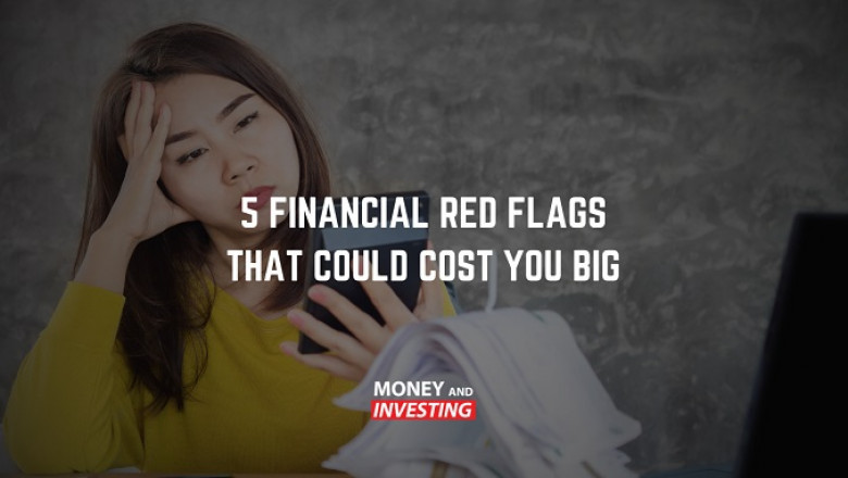 Top 5 Financial Red Flags That Can Destroy Your Finances