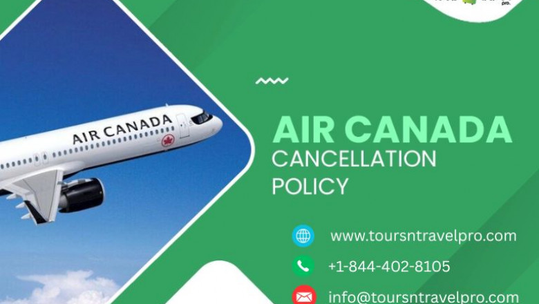 How Air Canada Flight Cancellation Policy Helps You
