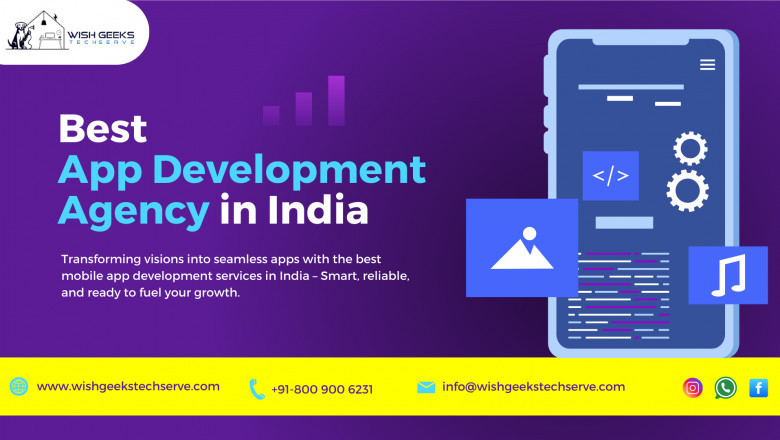 Best App Development Agency in India for Custom Mobile App Solutions—Wish Geeks Techserve