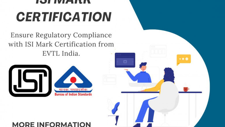 Why ISI Mark Certification is Crucial for Manufacturers: Insights from EVTL India