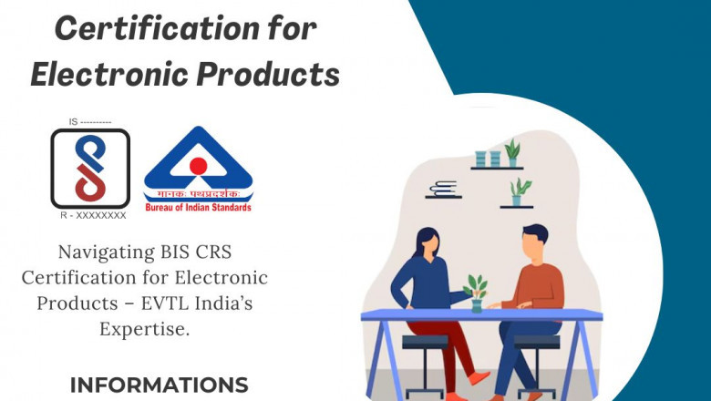 EVTL India Discusses the Importance of BIS CRS Certification for Electronic Products