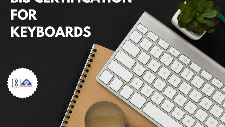 What Documents Are Required for BIS Certification of Keyboards?