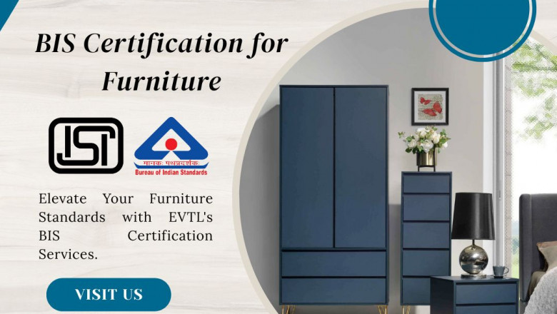 Your path to BIS certification for furniture begins here - EVTL India