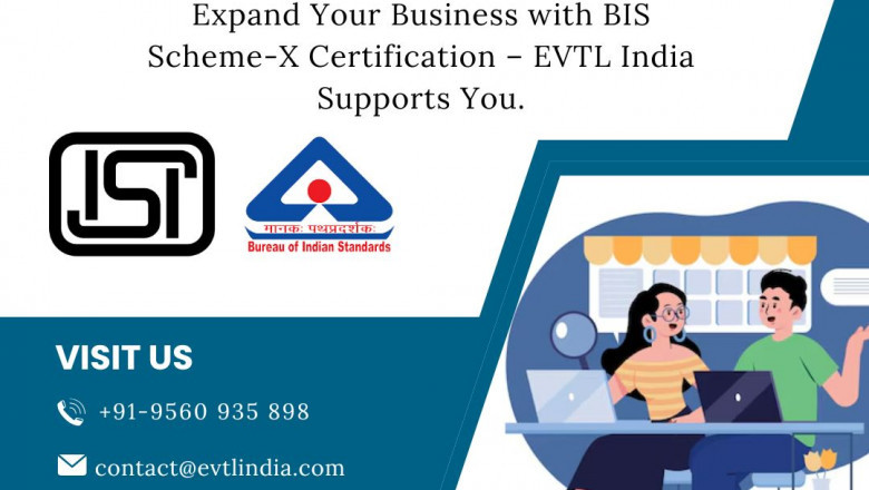 Your Trusted Partner for BIS Scheme-X Certification, EVTL India