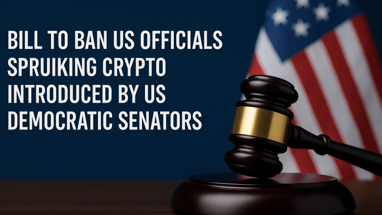 Bill to Ban US Officials Spruiking Crypto Introduced by US Democratic Senators