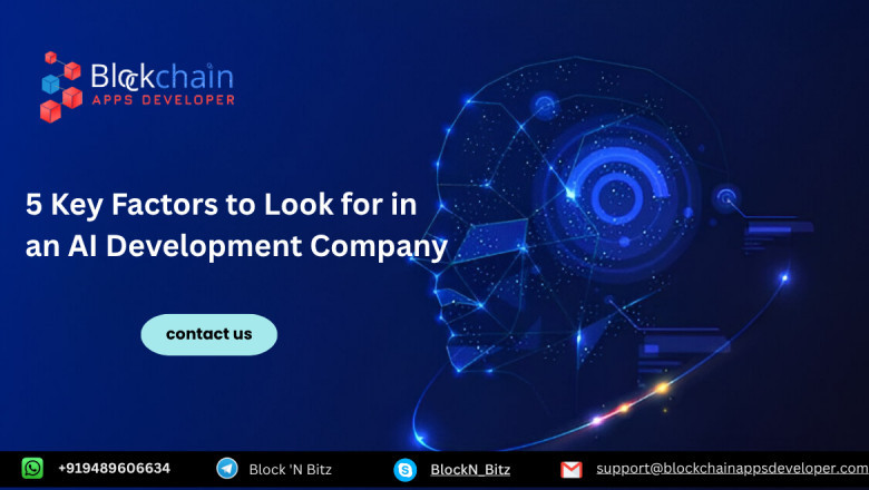 5 Key Factors to Look for in an AI Development Company