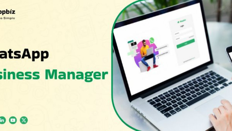 Unlocking Efficiency with WhatsApp Business Manager: The Ultimate Communication Tool for 2025