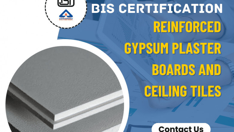 BIS Certification for Reinforced Gypsum Plaster Boards and Ceiling Tiles