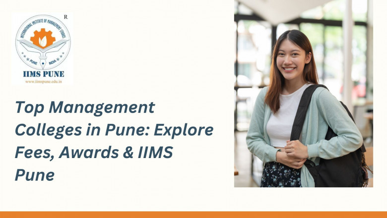 Top Management Colleges in Pune: Explore Fees, Awards & IIMS Pune