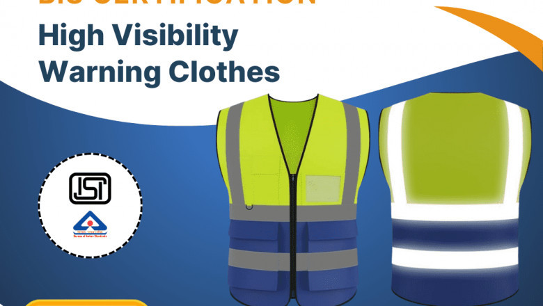 How EVTL Can Help You Obtain BIS Certification for High Visibility Warning Clothes