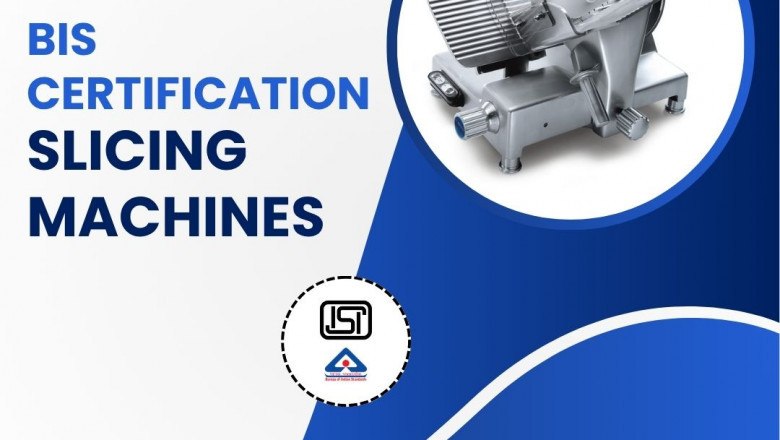 Understanding BIS Certification for Slicing Machines: EVTL