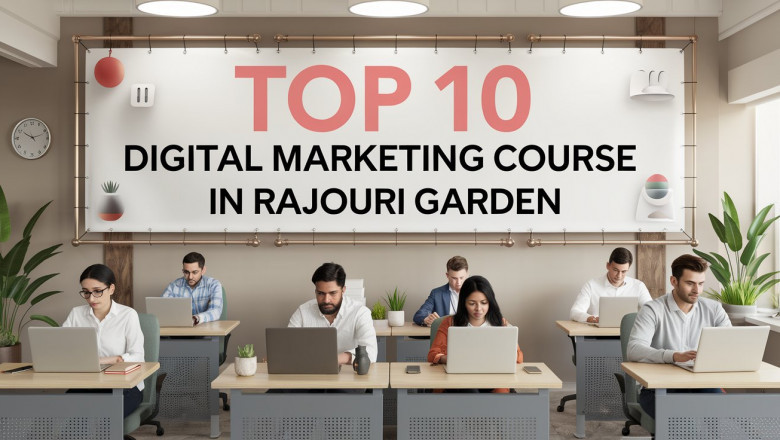 Best Digital Marketing Course in Rajouri Garden: A Complete Guide to Launch Your Career in 2025