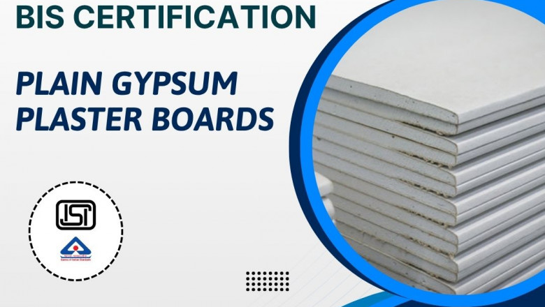 Fast-Track Your BIS Certification for Plain Gypsum Plaster Boards with EVTL's Expertise