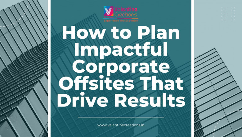 How to Plan Corporate Offsites That Inspire Teams & Drive Results
