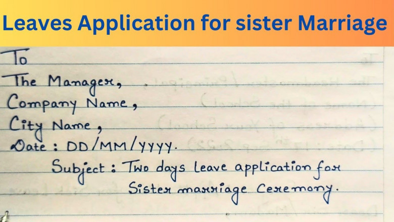 Leave Application for Sister Marriage: Guide with Formats and Writing Tips