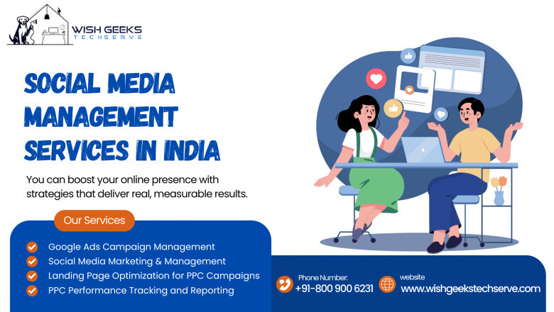 Best Social Media Management in India That Builds Stronger Brand Connections and Increases Audience Engagement: Wish Geeks Techserve