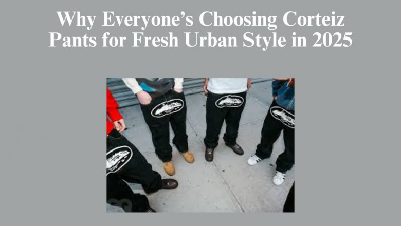 Why Everyone’s Choosing Corteiz Pants for Fresh Urban Style in 2025