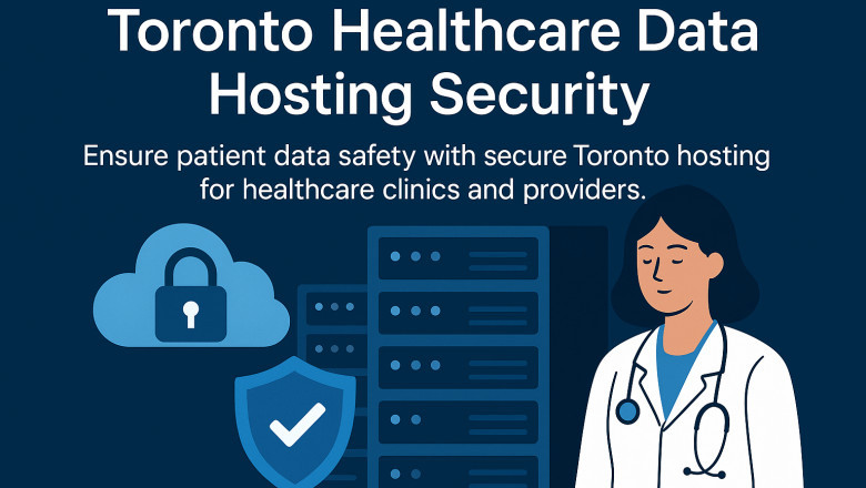 Why 4GoodHosting Is the Best Fit for Toronto Healthcare Providers in 2025