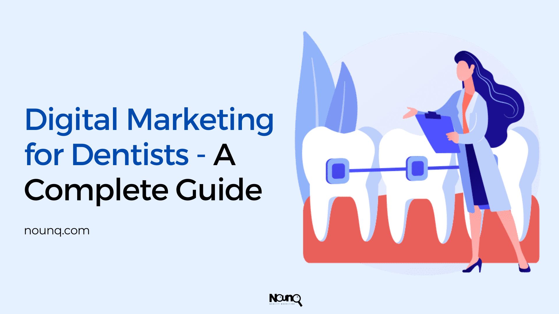 Digital Marketing for Dentists: 7 Proven Strategies for Success