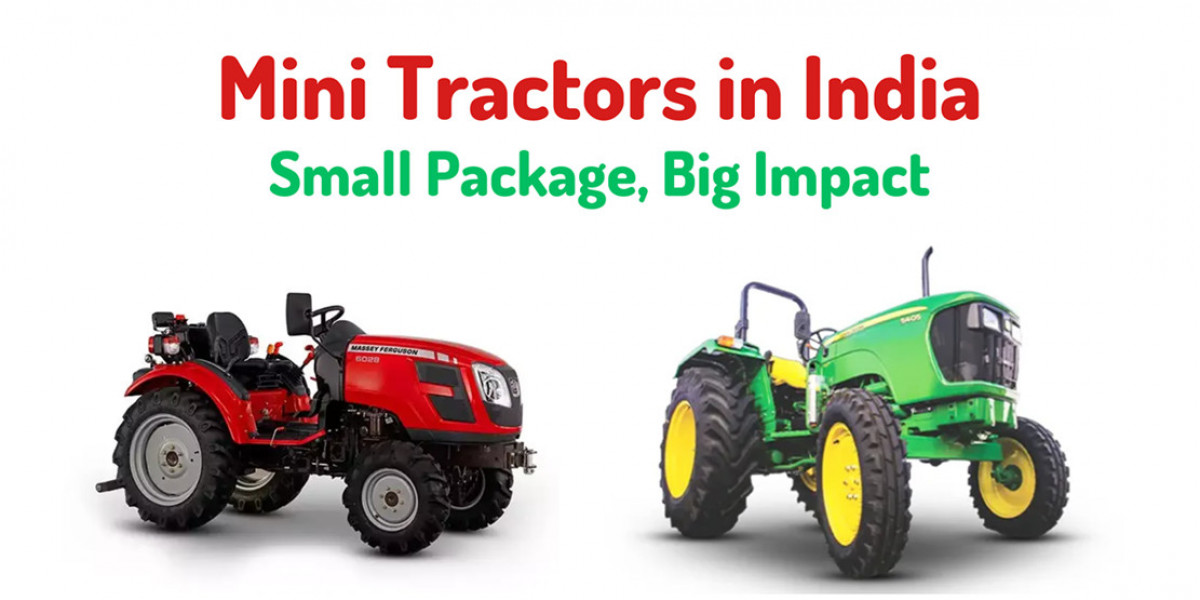 Mini Tractors in India : Small Package, Big Impact