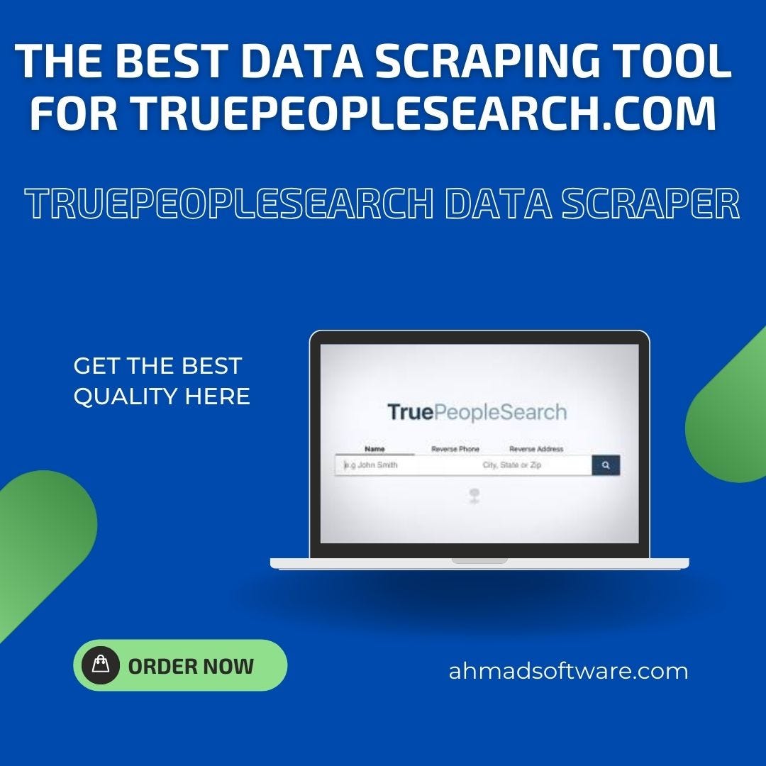 Unveiling The Power of TruePeopleSearch Data Scraper | by Max William | Medium