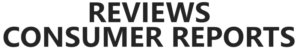 Reviews Consumer Reports